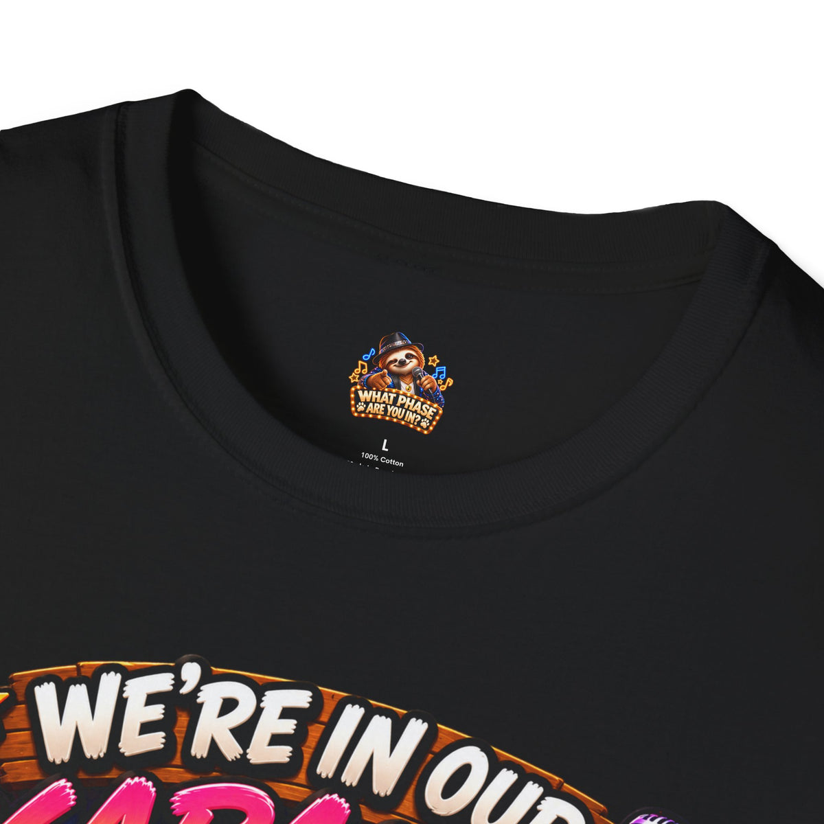 What Phase Are You In? Karaoke Sloth Graphic T-Shirt