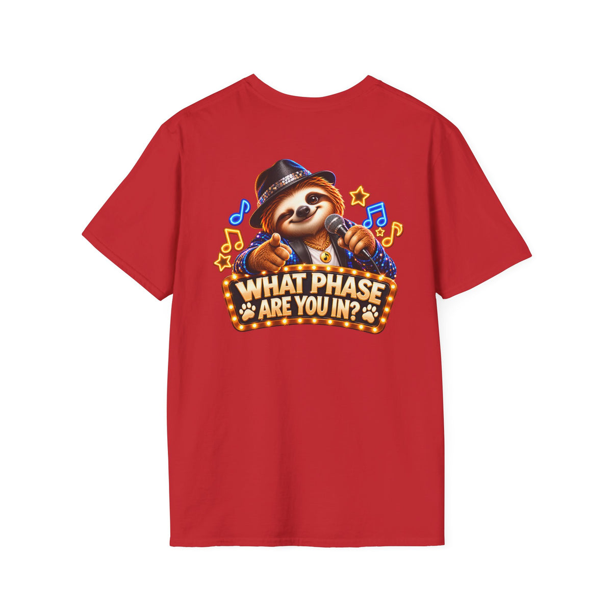 What Phase Are You In? Karaoke Sloth Graphic T-Shirt