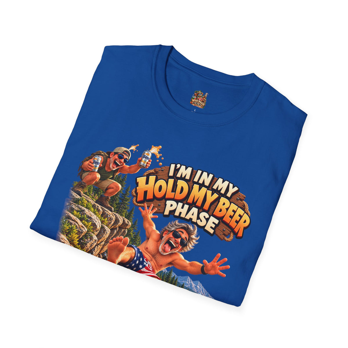 I’m in My Hold My Beer Phase Funny Graphic T-Shirt
