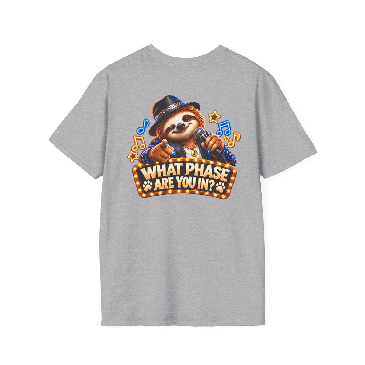 What Phase Are You In? Karaoke Sloth Graphic T-Shirt