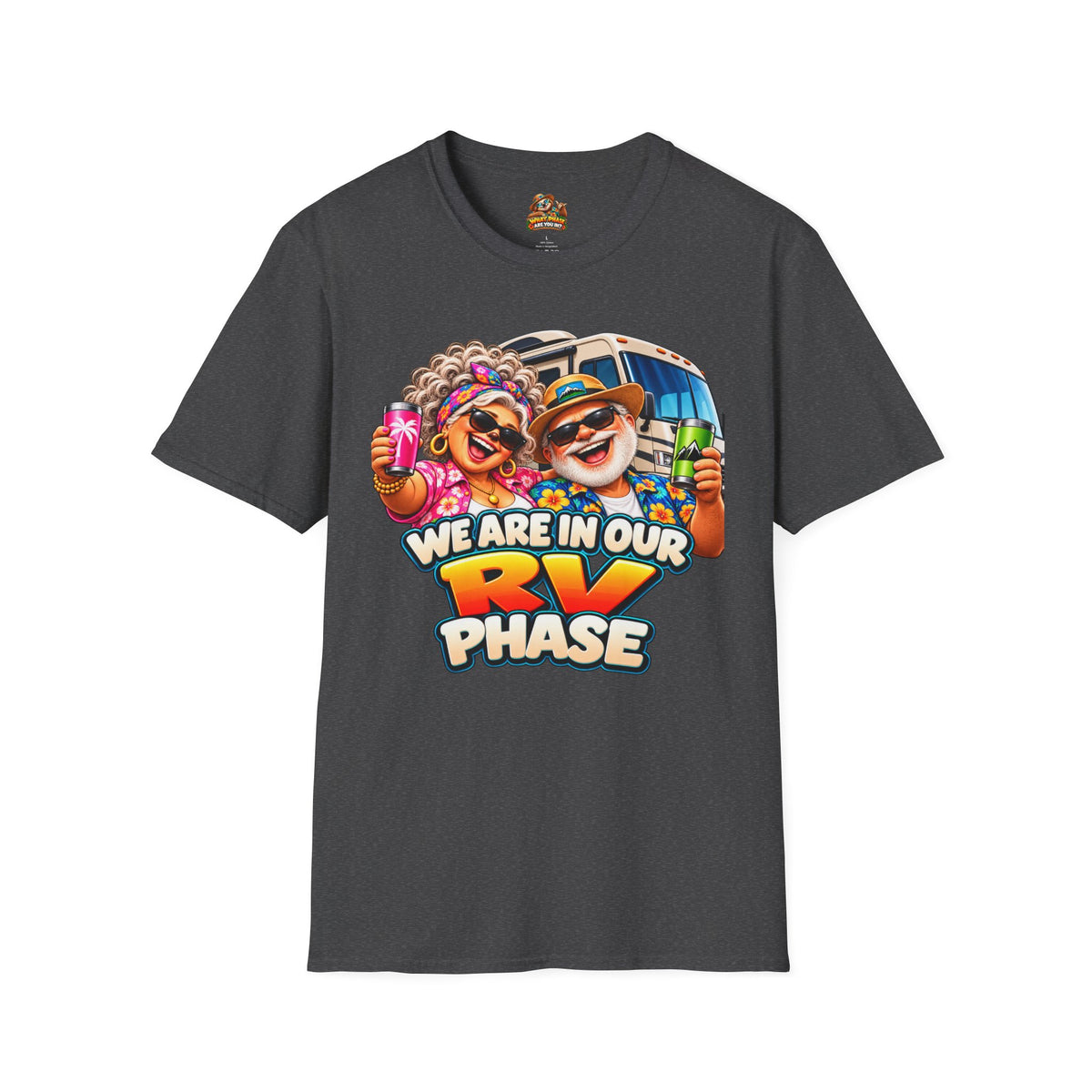 RV Phase T-Shirt — Funny We Are In Our RV Phase Camping Tee