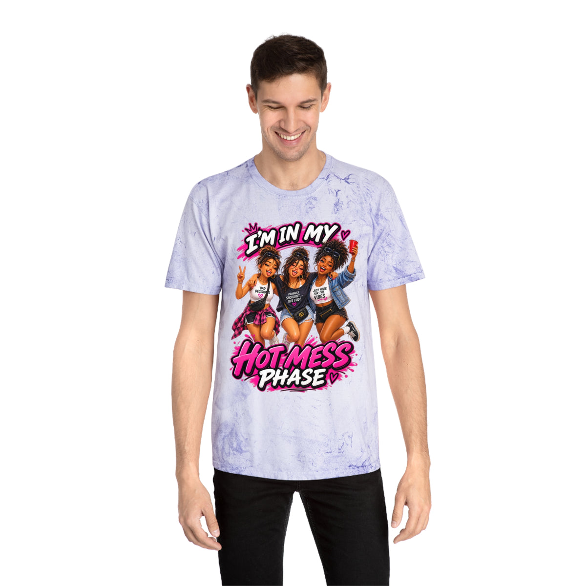 I’m In My Hot Mess Phase T-Shirt — Funny Women’s Graphic Tee