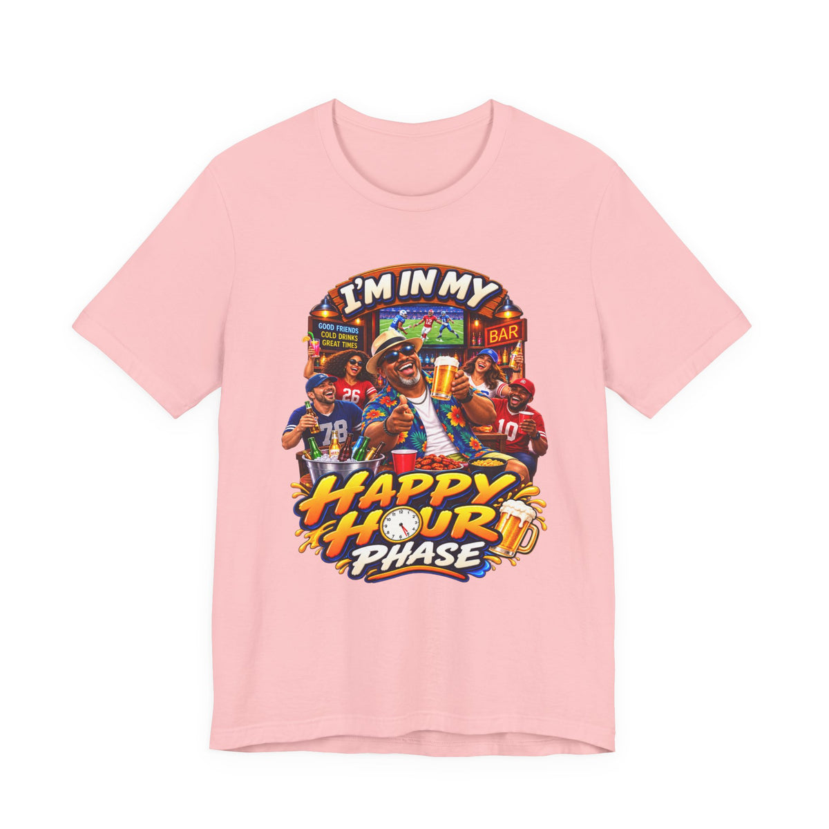 Happy Hour Phase T-Shirt — "I'm In My Happy Hour Phase" Casual Party Tee