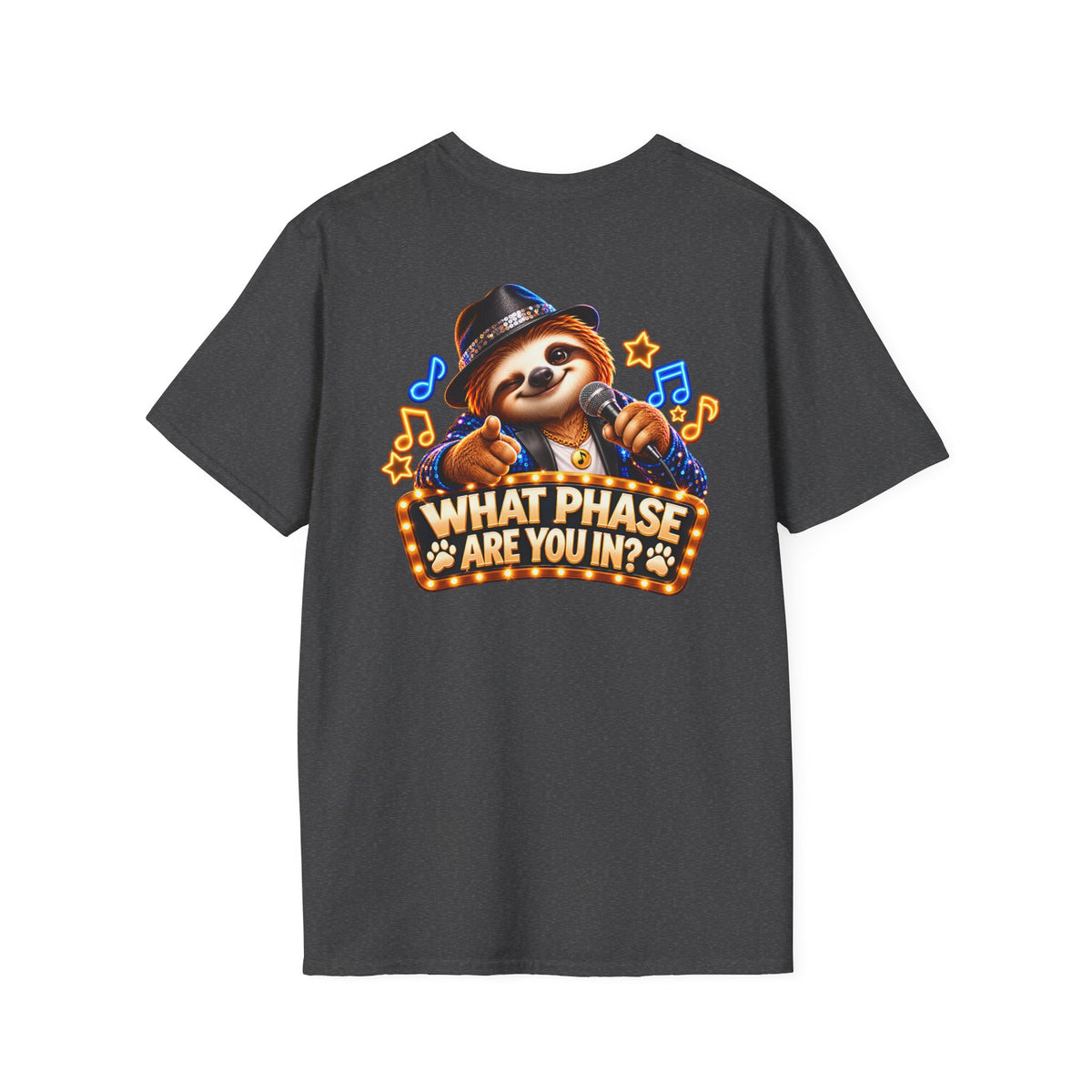 What Phase Are You In? Karaoke Sloth Graphic T-Shirt