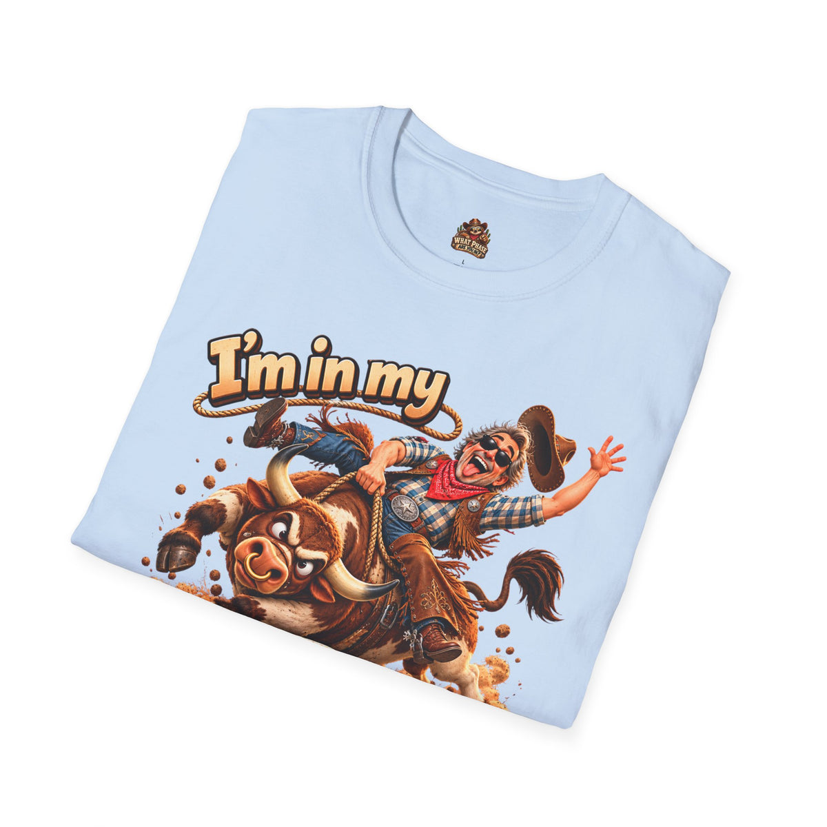 I’m in My Cowboy Phase Funny Bull Riding Graphic T-Shirt