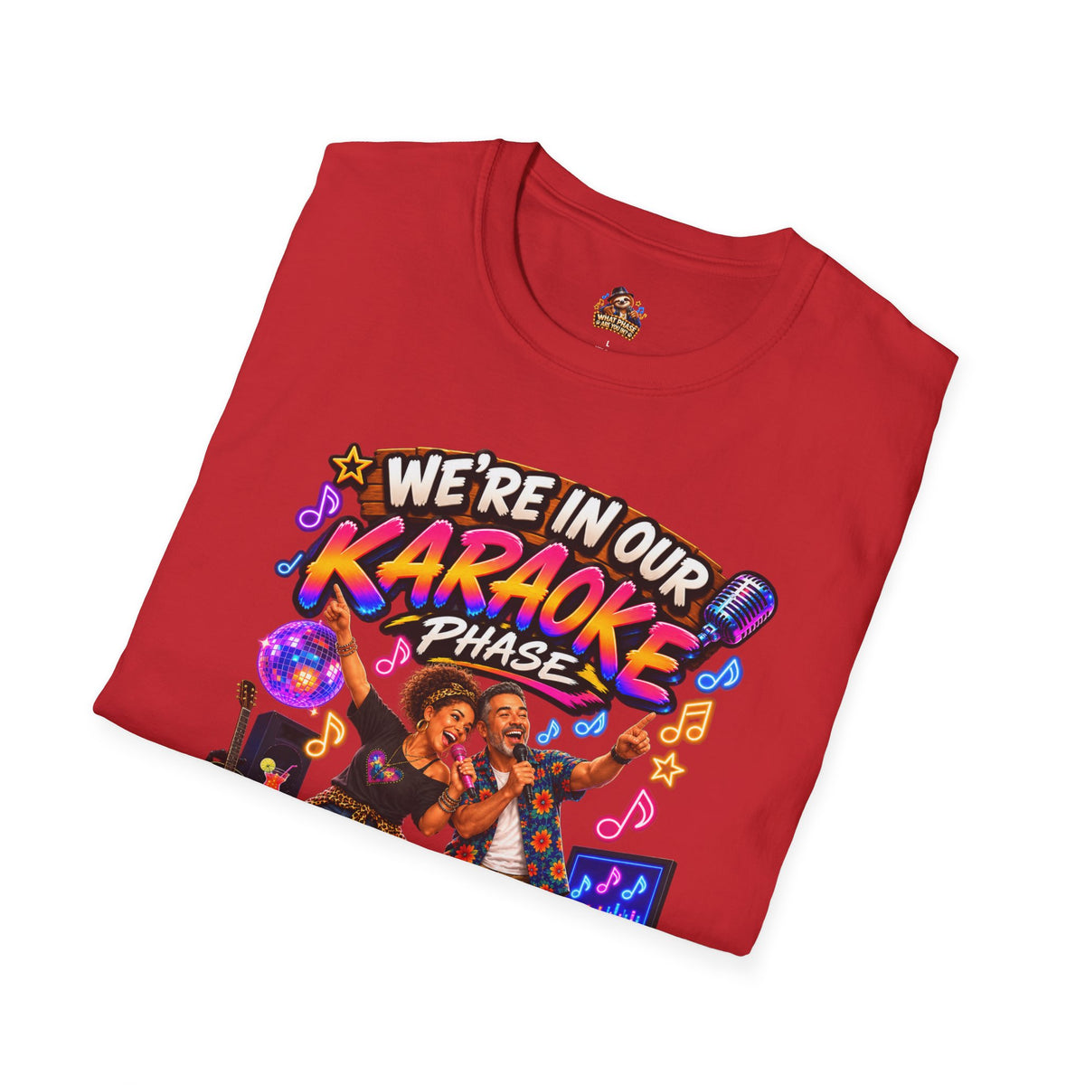 What Phase Are You In? Karaoke Sloth Graphic T-Shirt