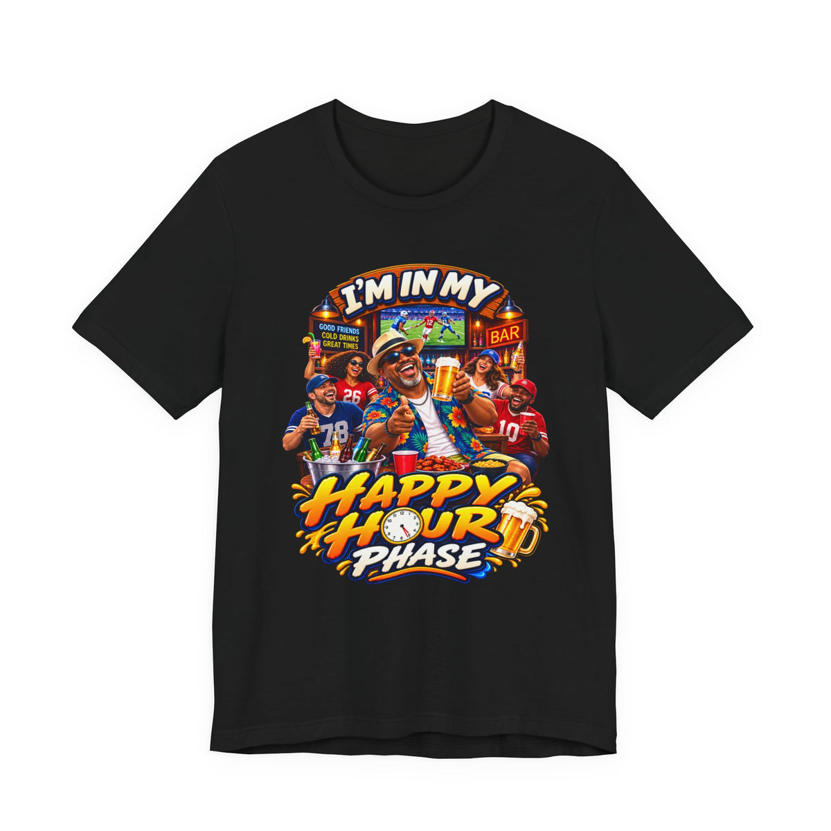Happy Hour Phase T-Shirt — "I'm In My Happy Hour Phase" Casual Party Tee