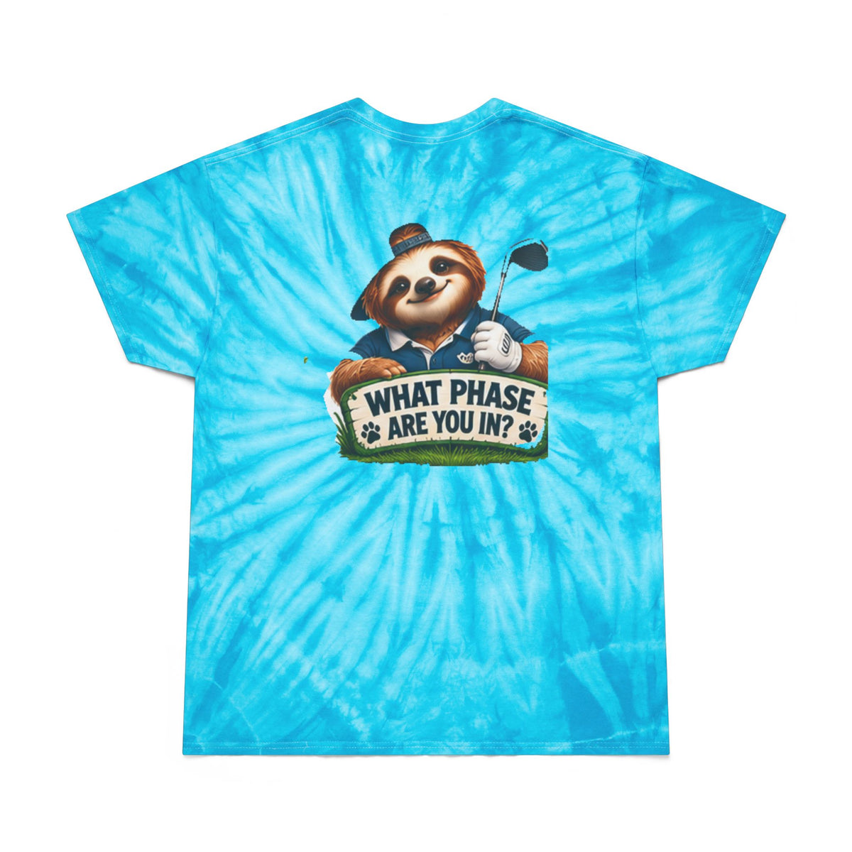 I'm In My Golf Phase Tie-Dye Tee — Funny Golfing Graphic Shirt