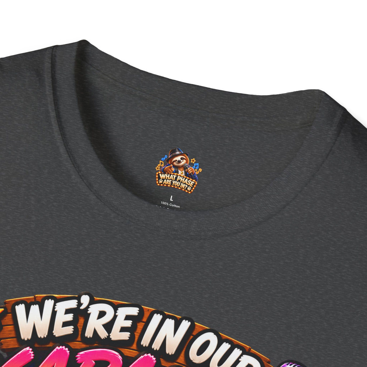 What Phase Are You In? Karaoke Sloth Graphic T-Shirt