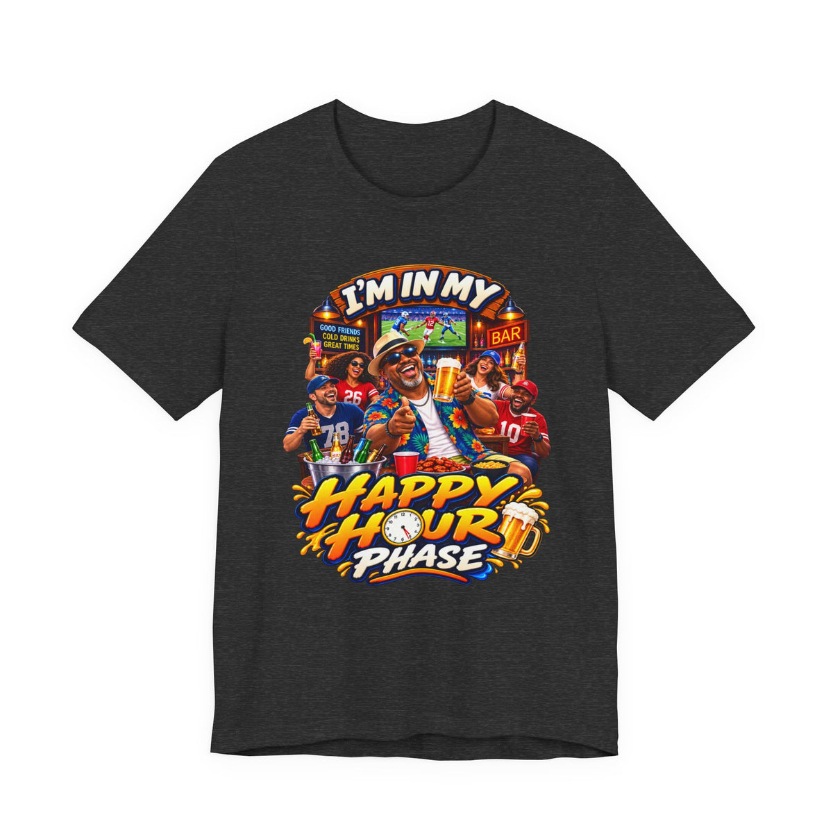 Happy Hour Phase T-Shirt — "I'm In My Happy Hour Phase" Casual Party Tee