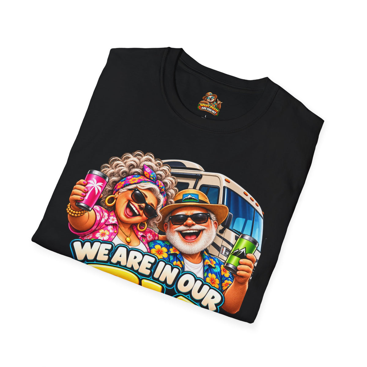 RV Phase T-Shirt — Funny We Are In Our RV Phase Camping Tee