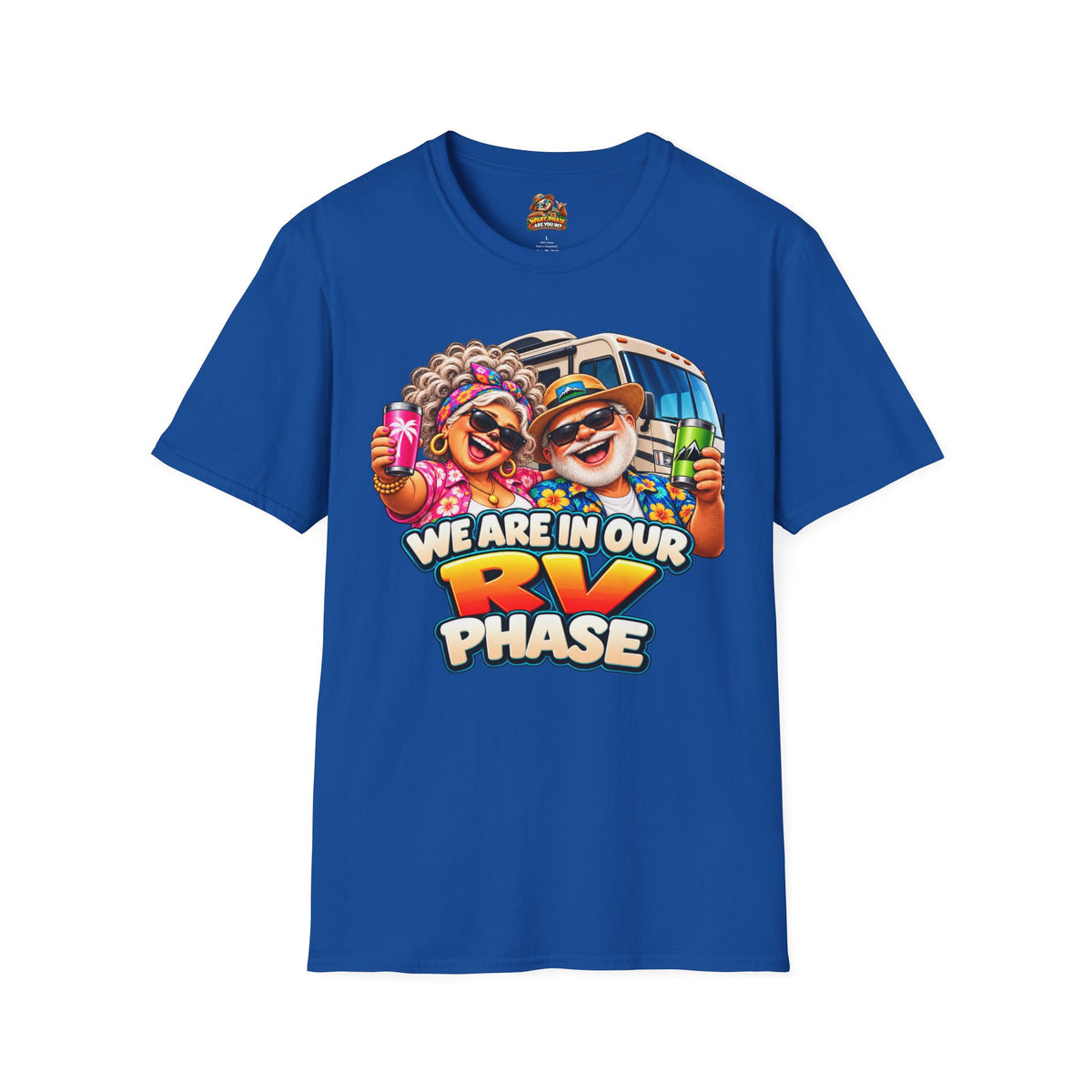 RV Phase T-Shirt — Funny We Are In Our RV Phase Camping Tee