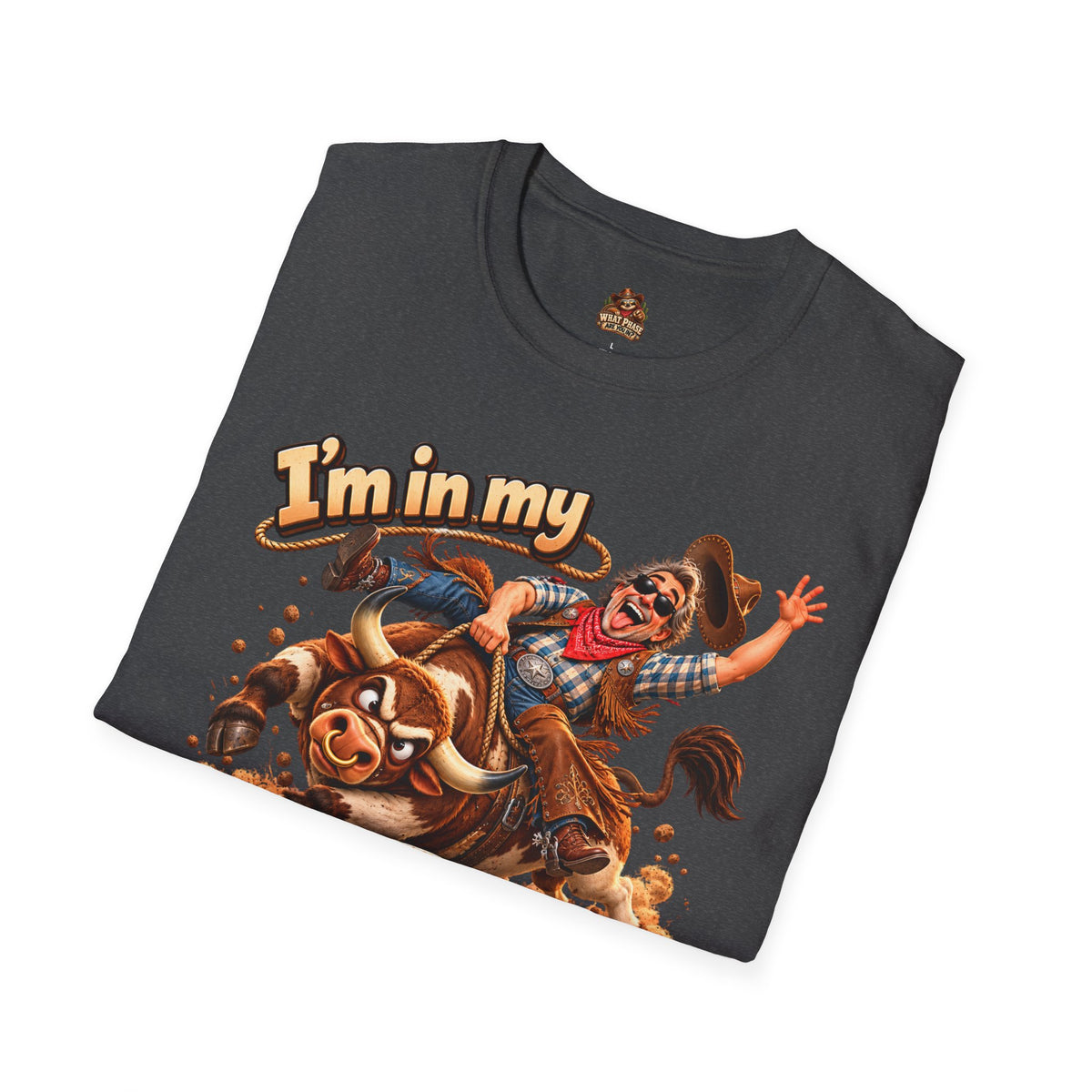 I’m in My Cowboy Phase Funny Bull Riding Graphic T-Shirt