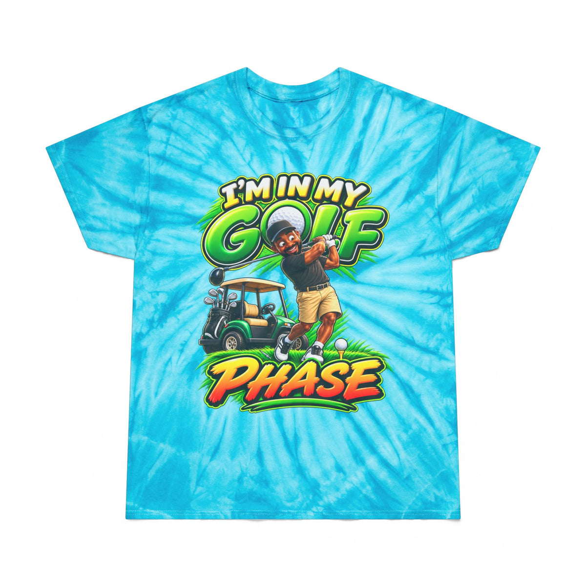 Golf Phase Tie-Dye Tee — "I'm In My Golf Phase" Graphic Shirt