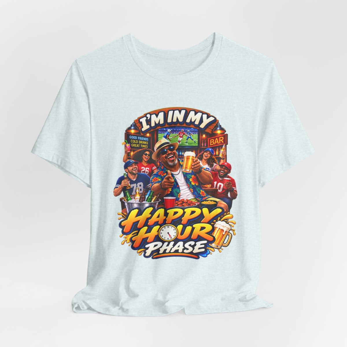 Happy Hour Phase T-Shirt — "I'm In My Happy Hour Phase" Casual Party Tee