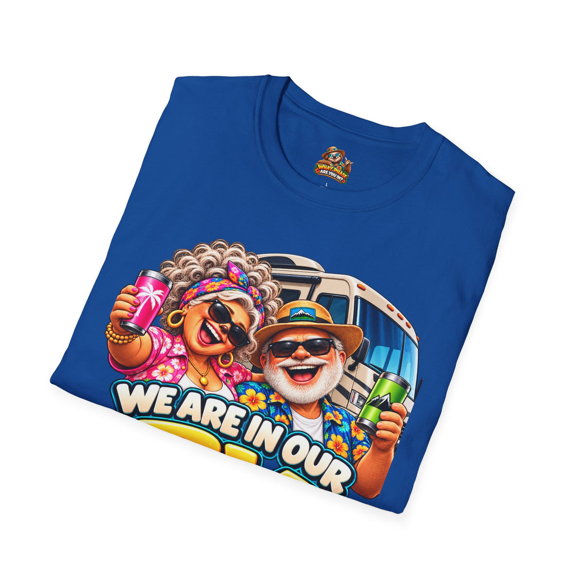 RV Phase T-Shirt — Funny We Are In Our RV Phase Camping Tee