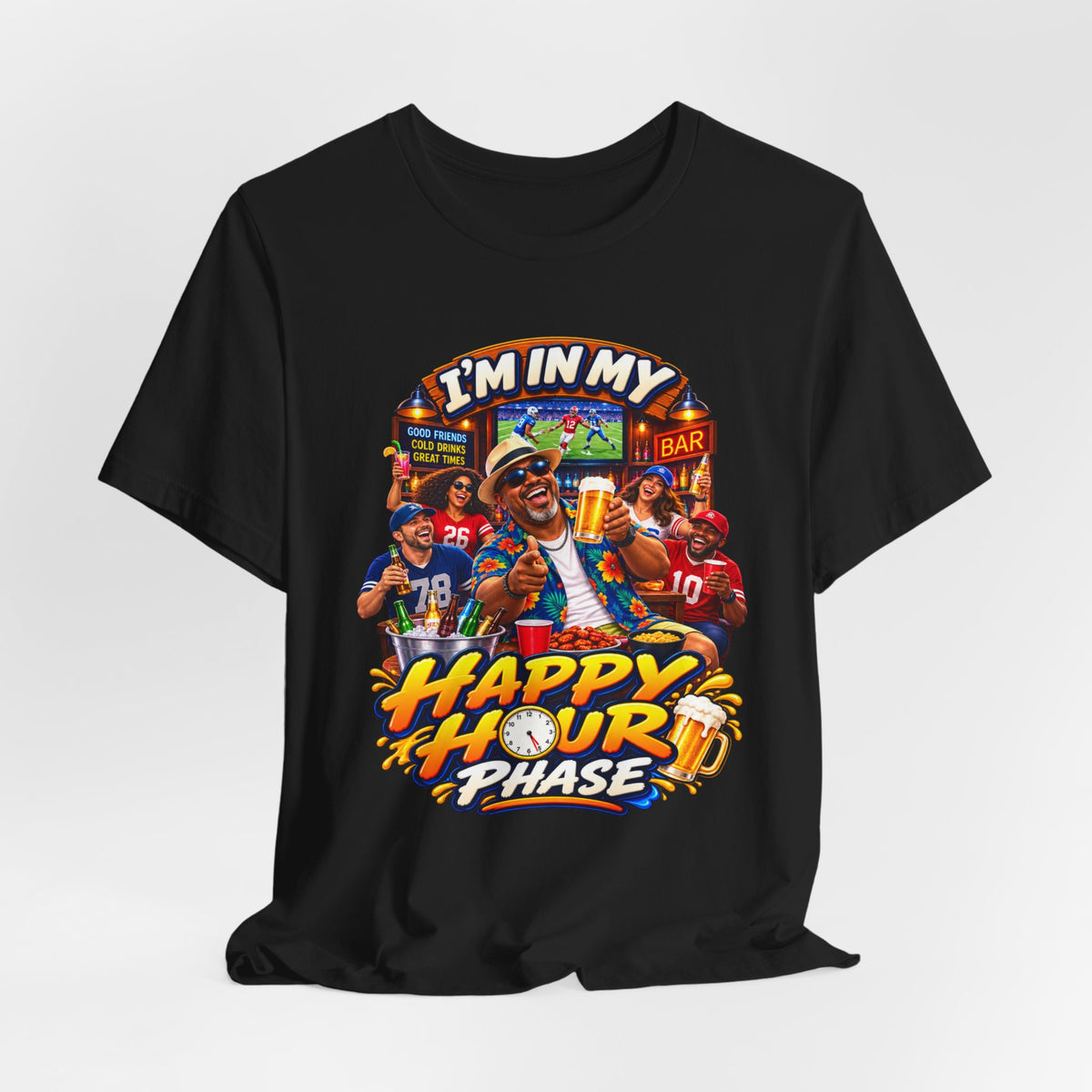 Happy Hour Phase T-Shirt — "I'm In My Happy Hour Phase" Casual Party Tee